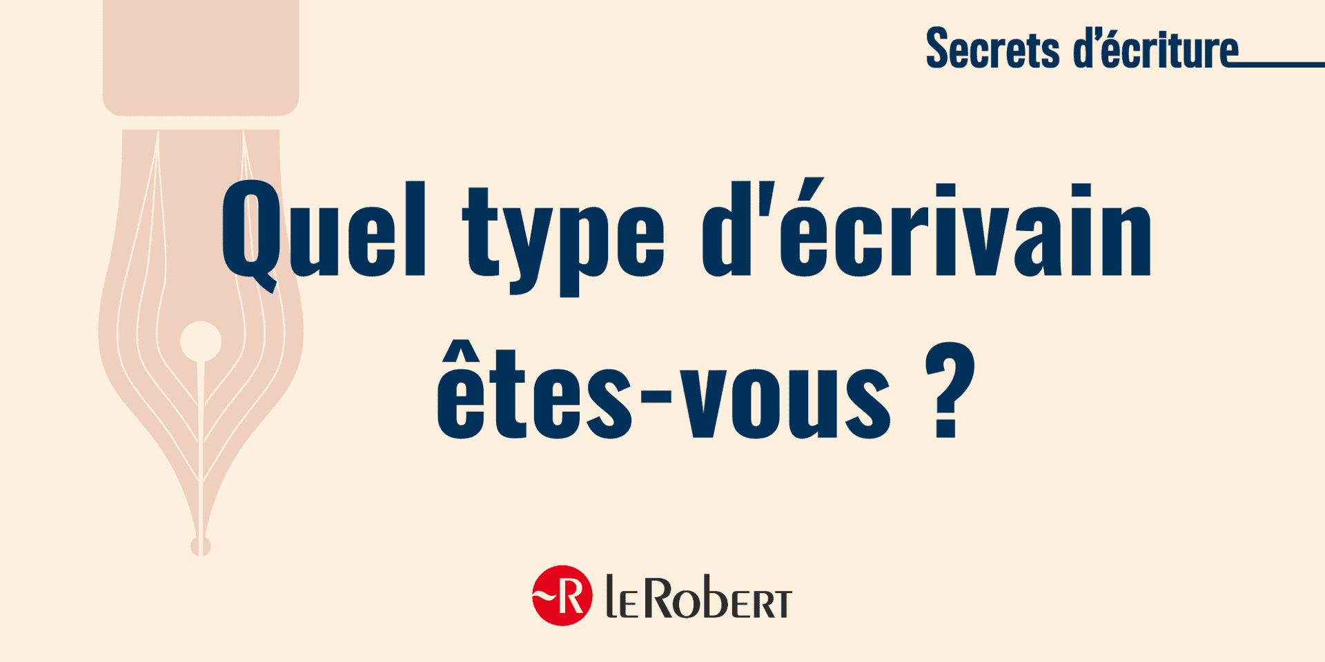 Quel type d'écrivain êtes-vous ?